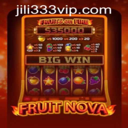 Discover the Exciting World of FruitNova and Explore jiLi333 PH Login Features